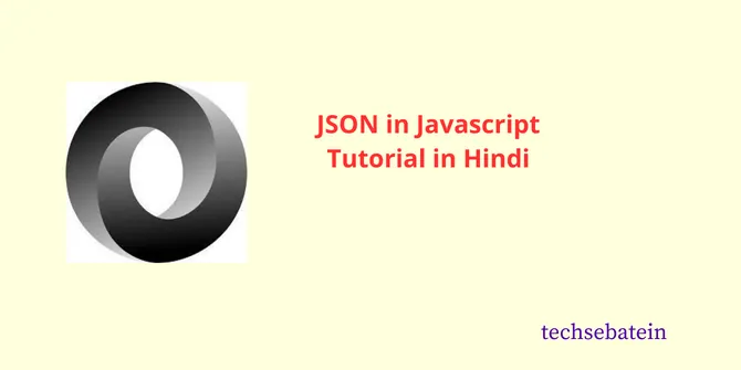 JSON in Javascript in Hindi