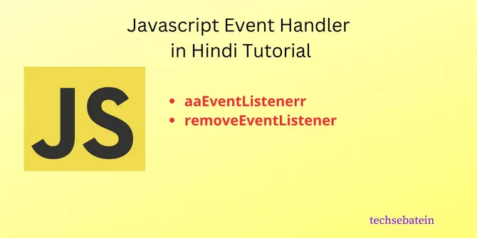 Event Handler in Javascript in Hindi